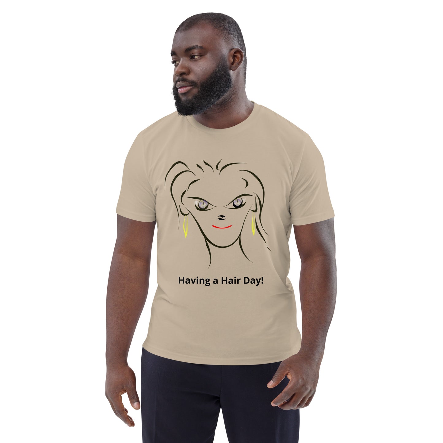 Having a Hair Day! BeSculpt Unisex Organic Cotton T-shirt